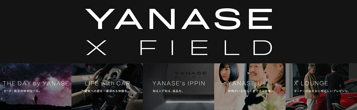 YANASE X FIELD