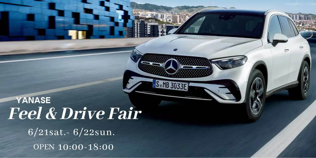 YANASE Feel&Drive Fair 6/21sat.- 6/22sun. OPEN 10:00-18:00